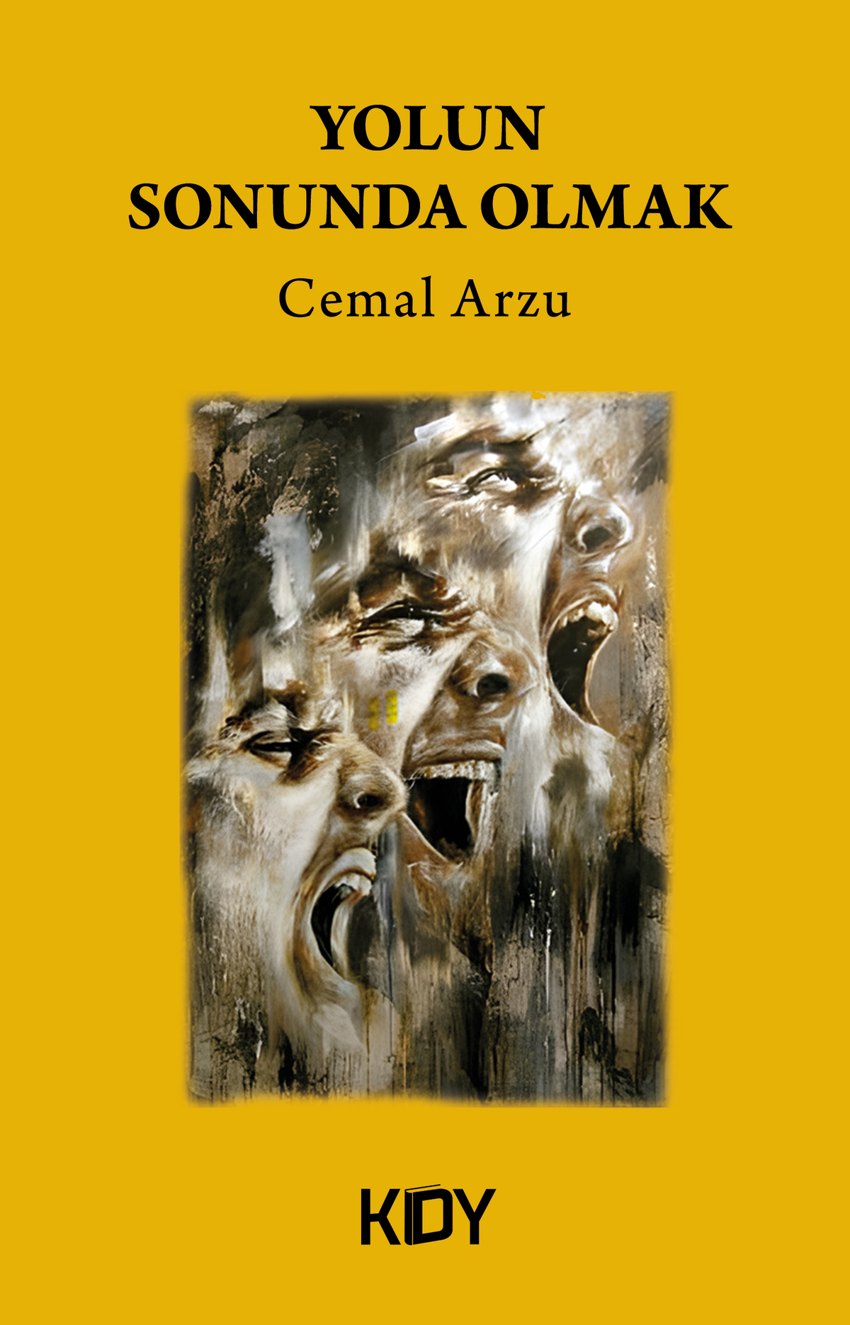 Yolun Sonunda Olmak - Cemal Arzu kitap kapağı