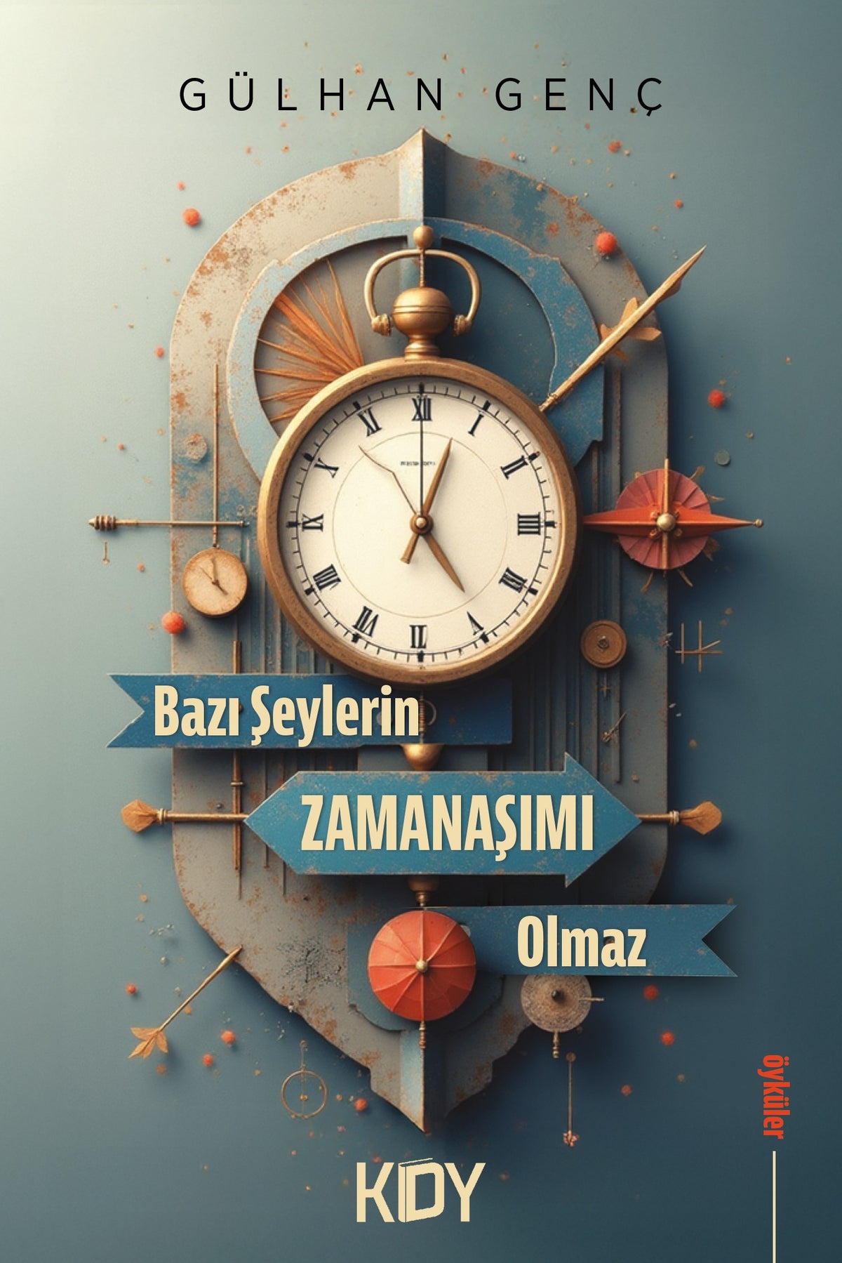 Bazı Şeylerin Zamanaşımı Olmaz - Gülhan Genç kitap kapağı