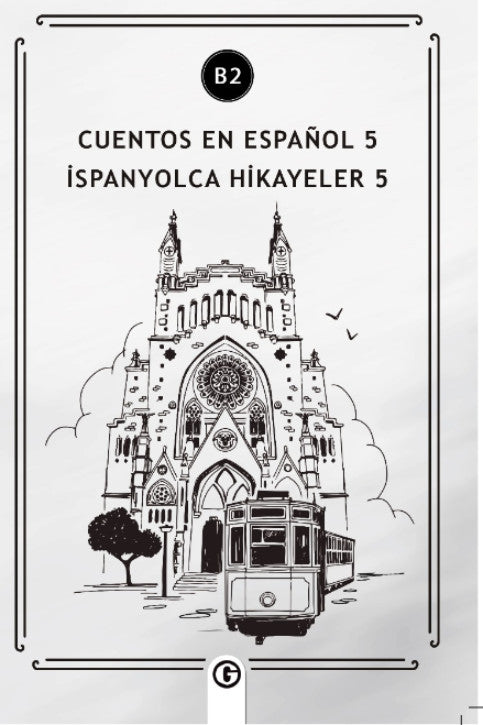 Cuentos en Español 5 (b2) İspanyolca Hikayeler 5 - Kolektif kitap kapağı