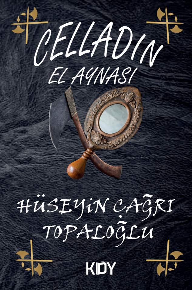 Celladın El Aynası - Hüseyin Çağrı Topaloğlu kitap kapağı
