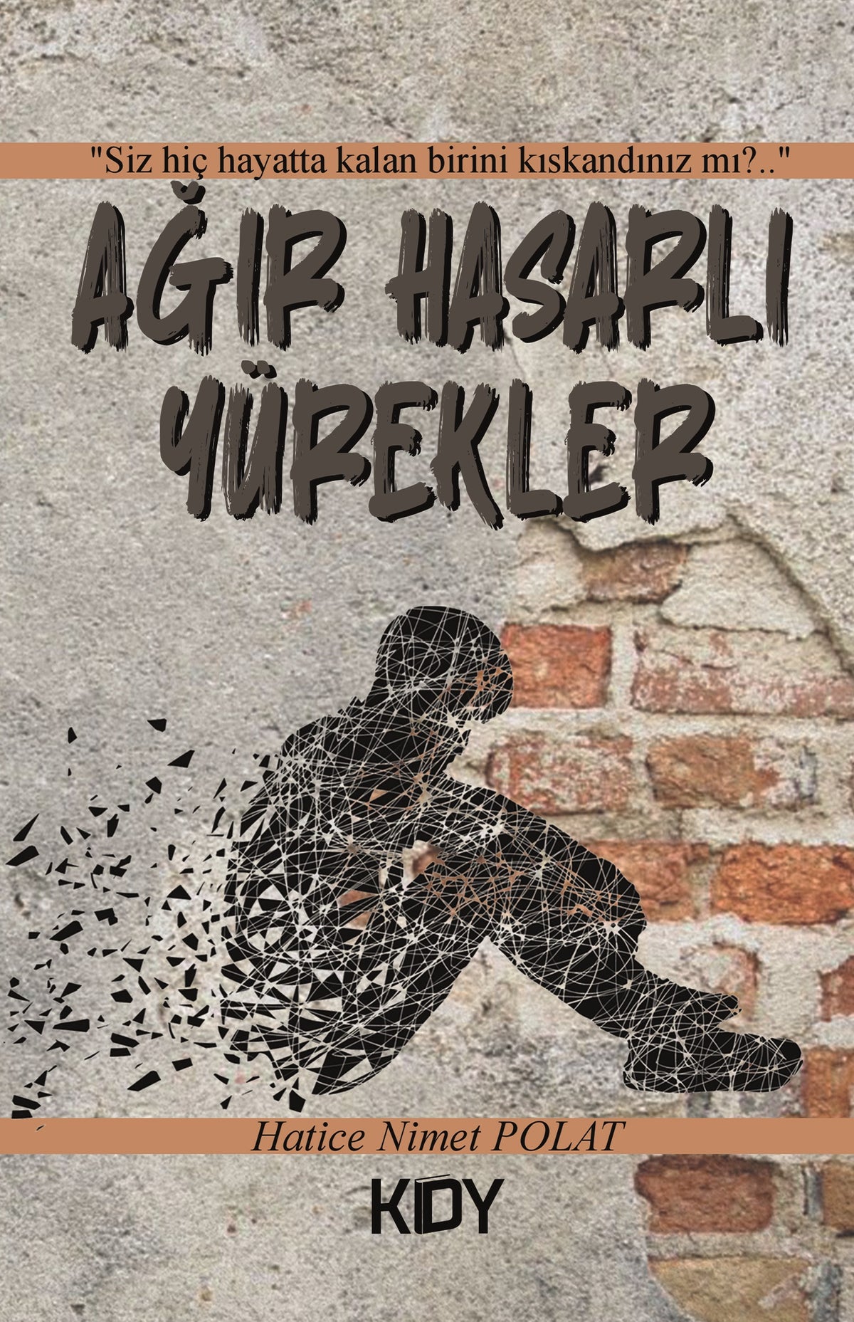 Ağır Hasarlı Yürekler - Hatice Nimet Polat kitap kapağı