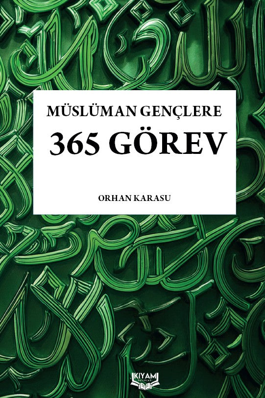 Müslüman Gençlere 365 Görev - Orhan Karasu kitap kapağı