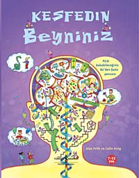 Keşfedin - Beyniniz - Colin King - İş Bankası Kültür Yayınları - Alex Frith kitap kapağı