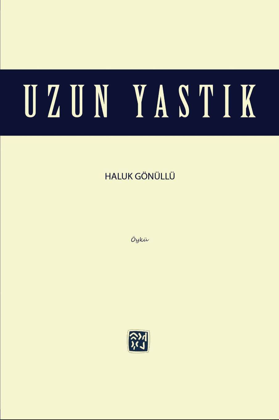 Uzun Yastık - Haluk Gönüllü kitap kapağı