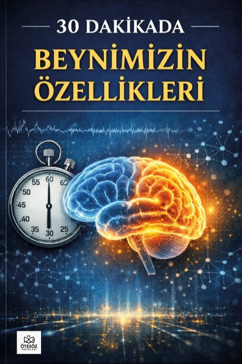 30 Dakikada Beynimizin Özellikleri - Kolektif kitap kapağı
