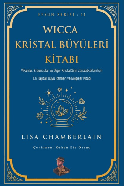 Wicca Kristal Büyüleri Kitabı - Lisa Chamberlain kitap kapağı