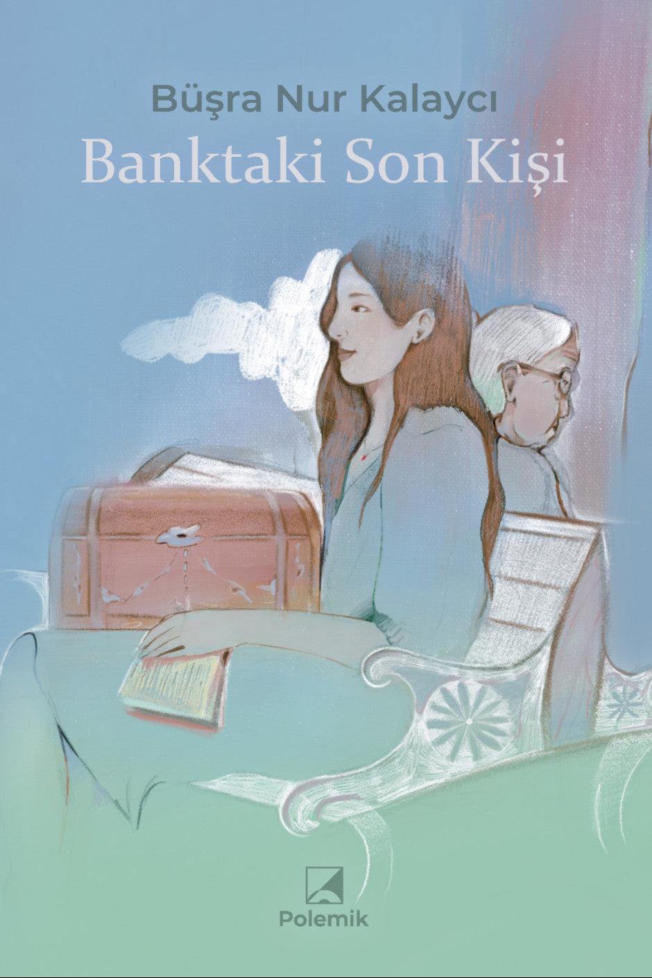 Banktaki Son Kişi - Büşra Nur Kalaycı kitap kapağı