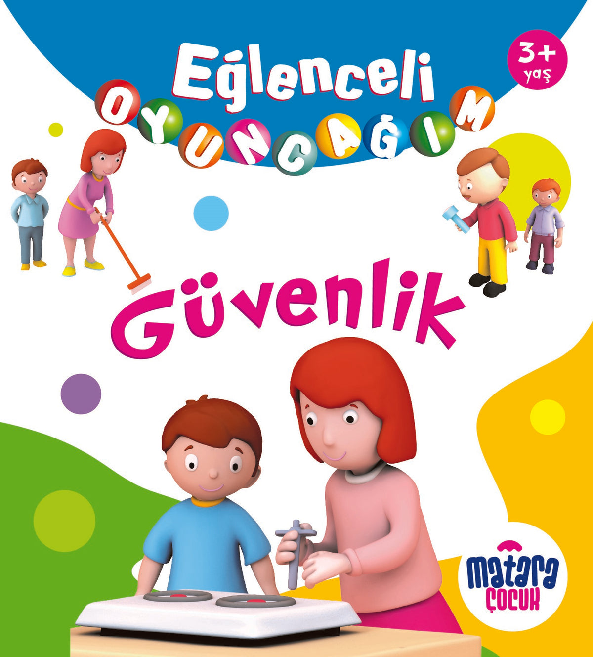 Eğlenceli Oyuncağım / Güvenlik - Kolektif kitap kapağı