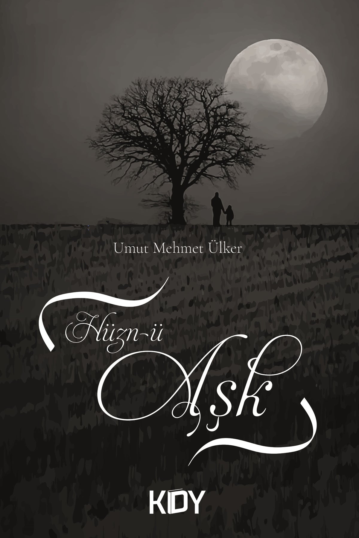 Hüzn-ü Aşk - Umut Mehmet Ülker kitap kapağı