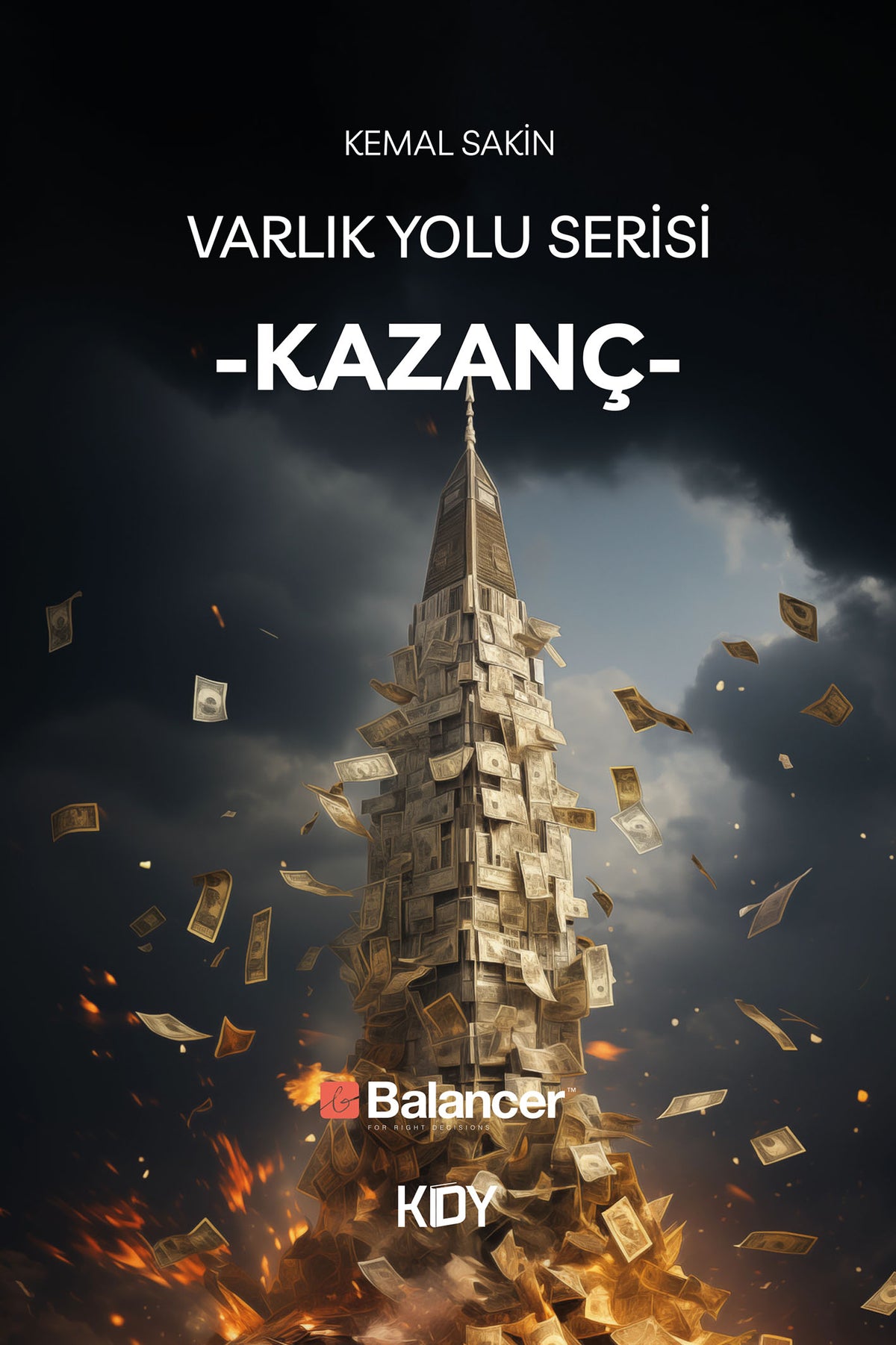Varlık Yolu Serisi 3 / Kazanç - Kemal Sakin kitap kapağı