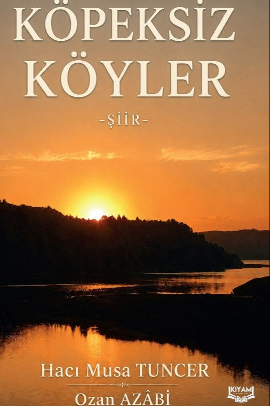 Köpeksiz Köyler - Hacı Musa Tuncer kitap kapağı