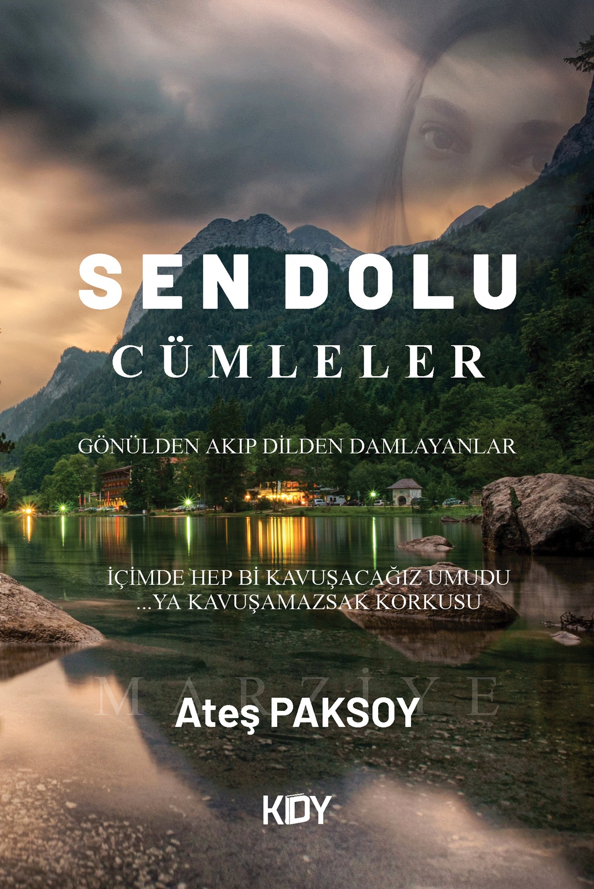 Sen Dolu Cümleler - Ateş Paksoy kitap kapağı