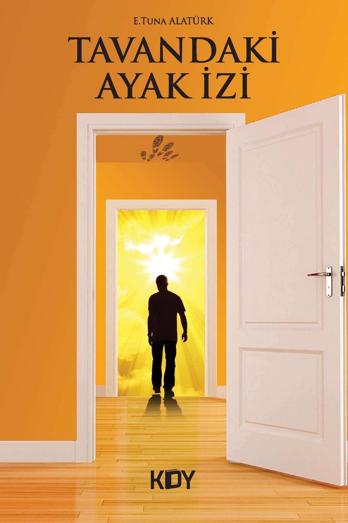 Tavandaki Ayak İzi - E. Tuna Alatürk kitap kapağı