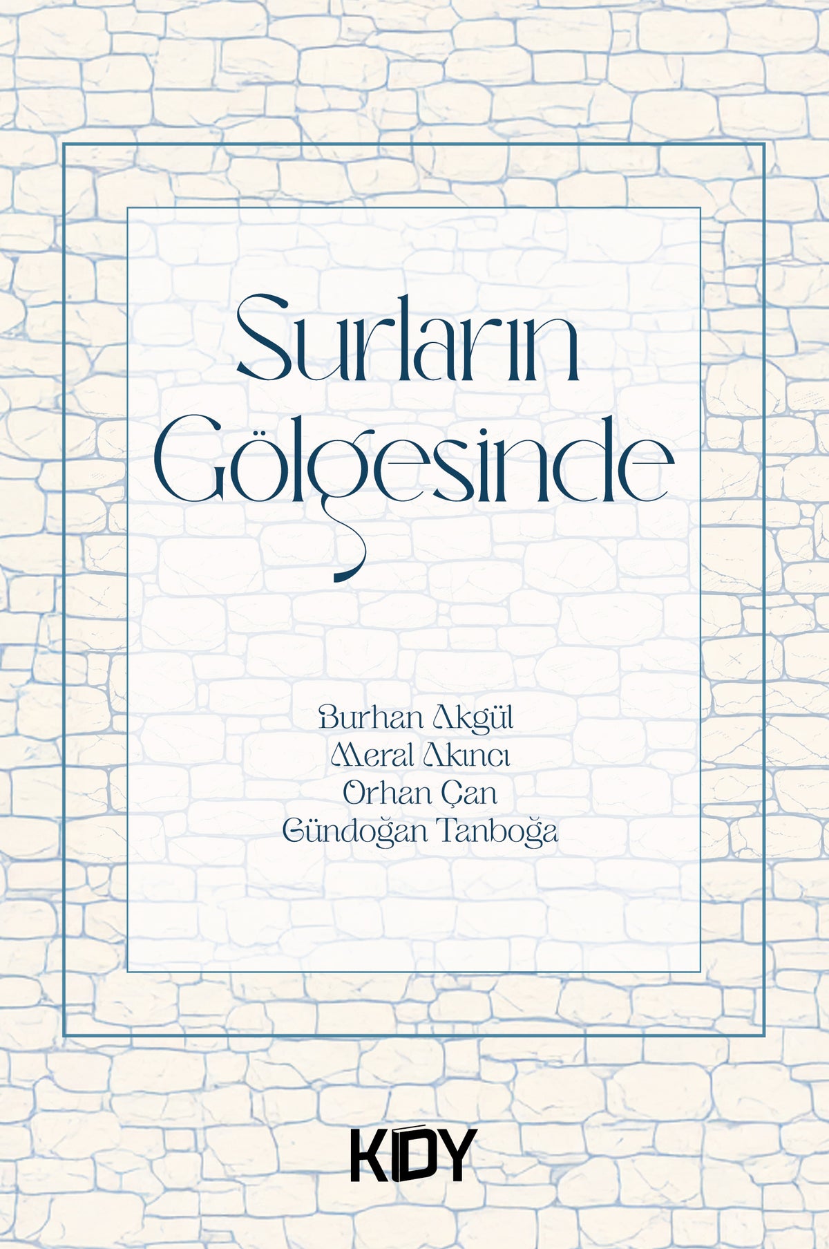 Surların Gölgesinde - Kolektif kitap kapağı