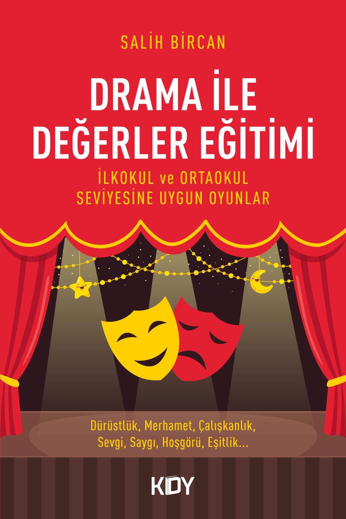 Drama ile Değerler Eğitimi - Salih Bircan kitap kapağı