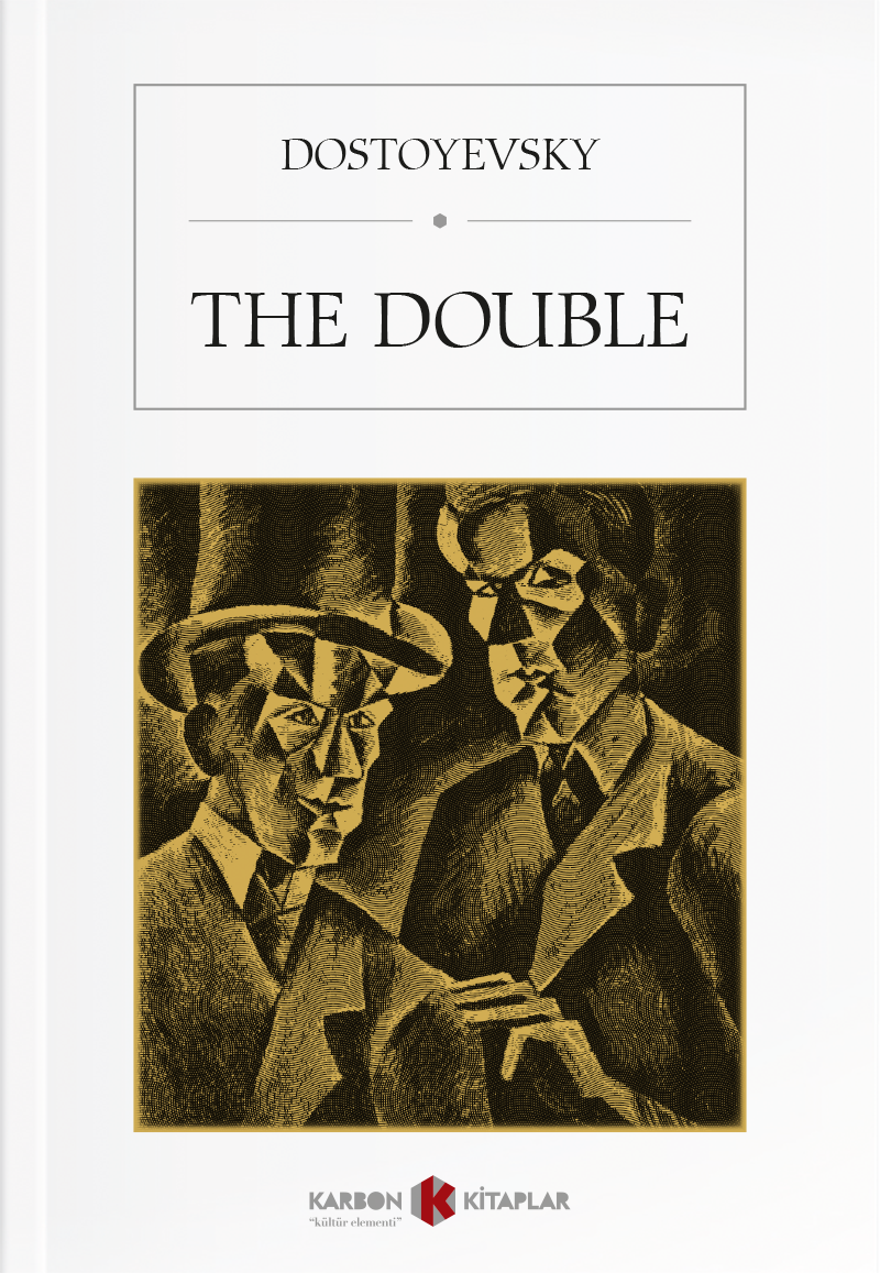 The Double - Fyodor Mihailoviç Dostoyevski kitap kapağı