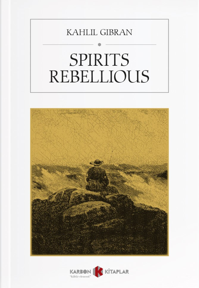 Spirits Rebellious - Halil Cibran kitap kapağı
