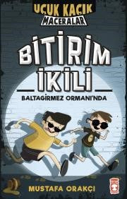 Uçuk Kaçık Maceralar - Bitirim İkili Baltagirmez Ormanı'nda - Mustafa Orakçı kitap kapağı