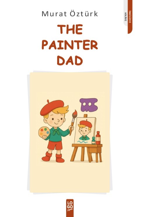 The Painter Dad - Murat Öztürk kitap kapağı