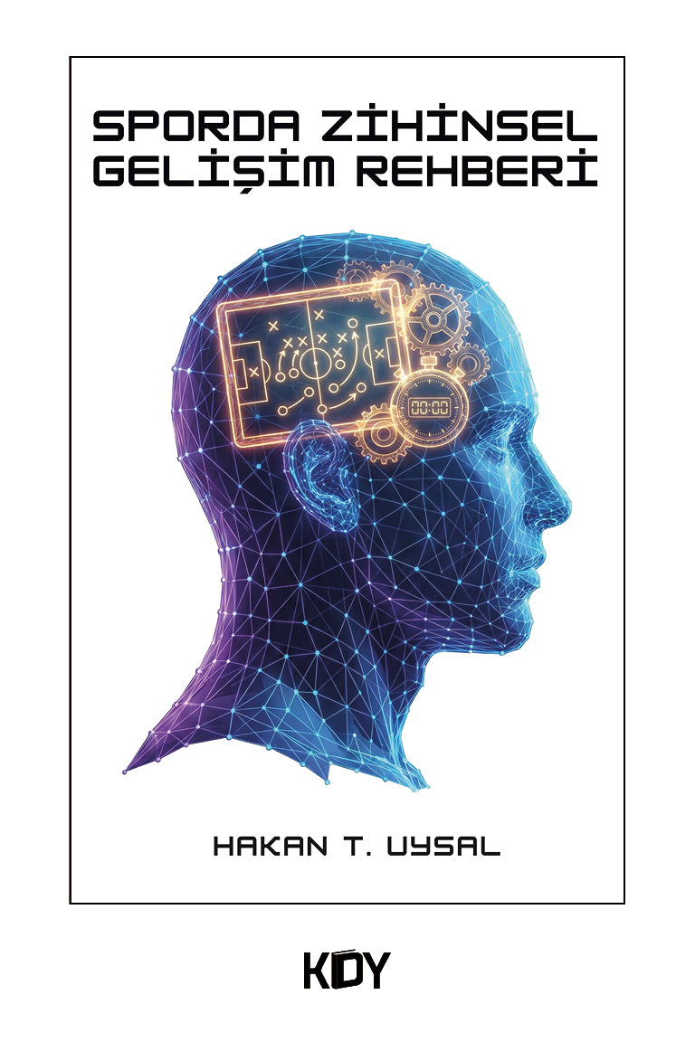 Sporda Zihinsel Gelişim Rehberi - Hakan Temel Uysal kitap kapağı