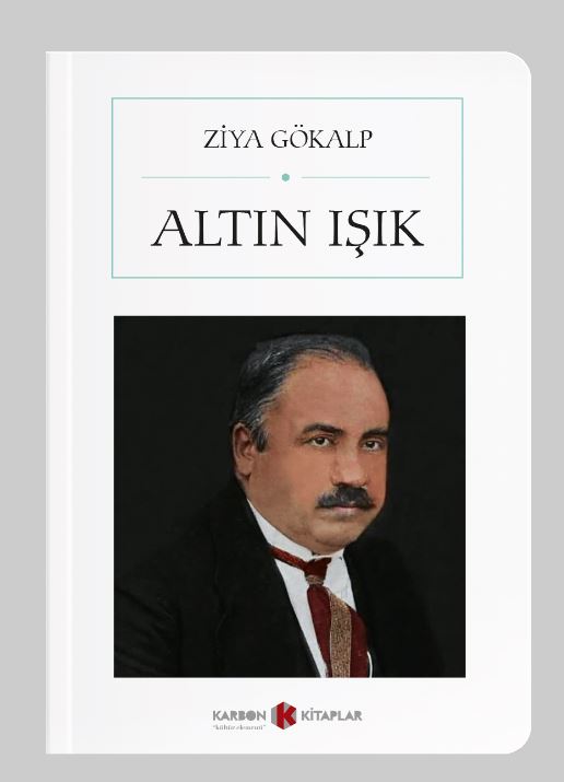 Altın Işık (Cep Boy) (Tam Metin) - Ziya Gökalp kitap kapağı