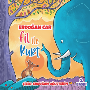 Fil İle Kurt - Erdoğan Car kitap kapağı