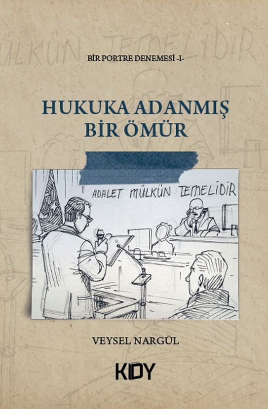 Hukuka Adanmış Bir Ömür - Veysel Nargül kitap kapağı