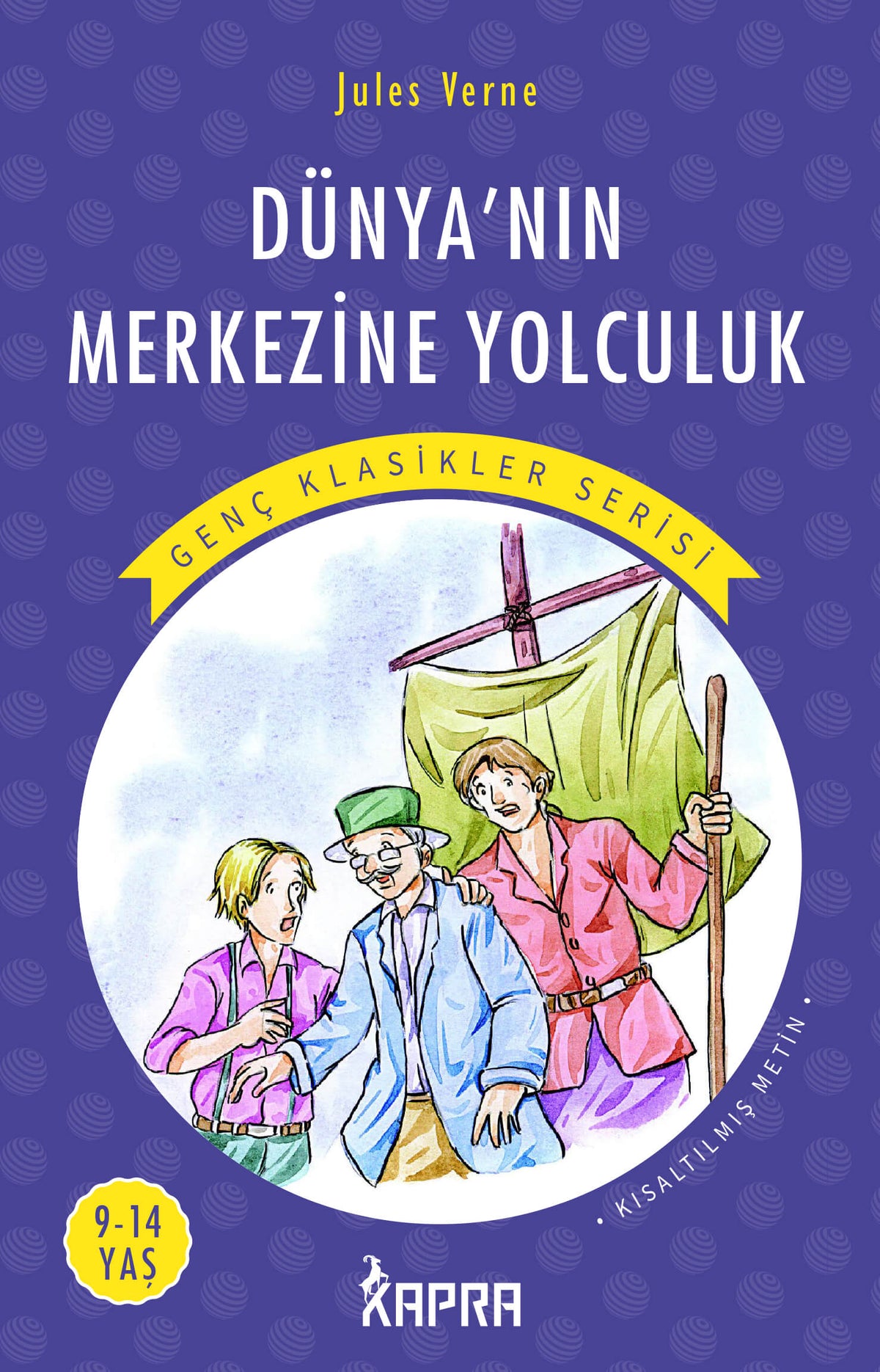 Dünya'nın Merkezine Yolculuk / Resimli Genç Klasikler Serisi (Kısaltılmış Metin) - Jules Verne kitap kapağı