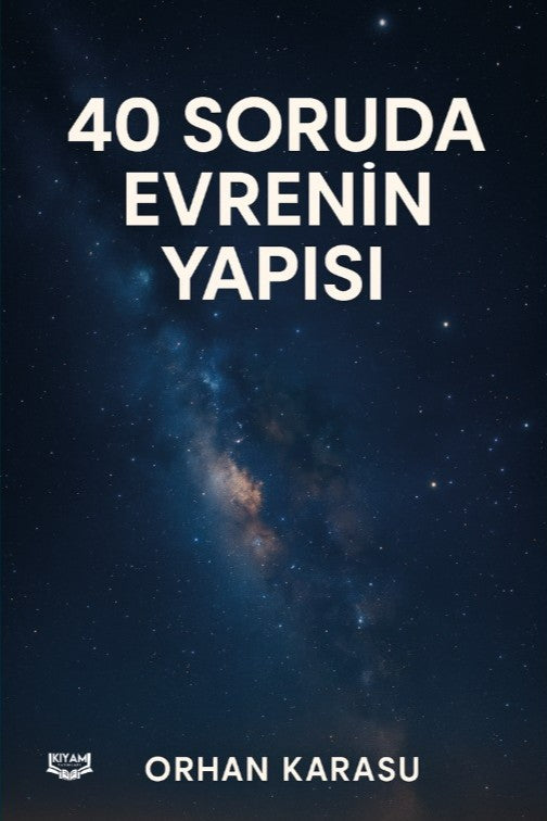 40 Soruda Evrenin Yapısı - Orhan Karasu kitap kapağı