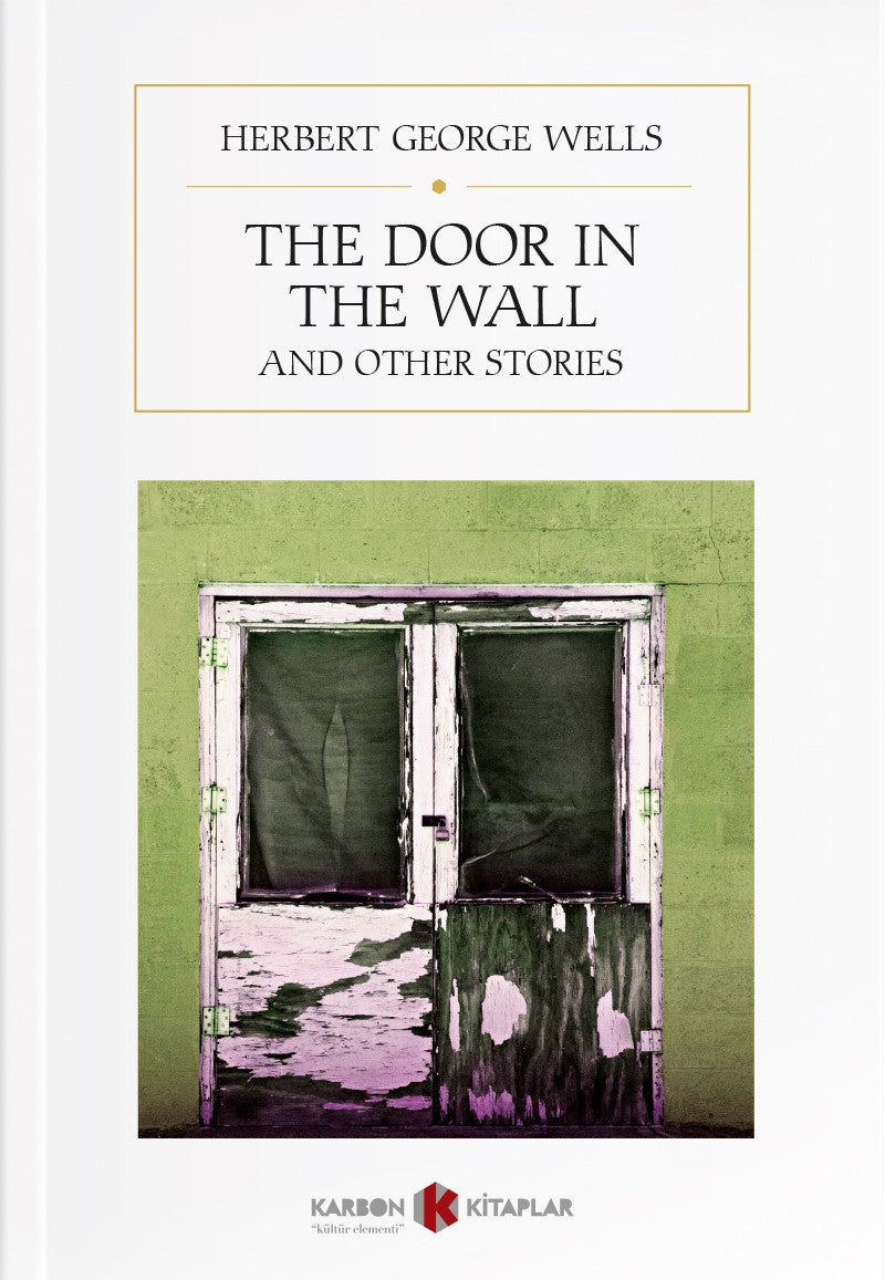 The Door in the Wall and Other Stories - Herbert George Wells kitap kapağı