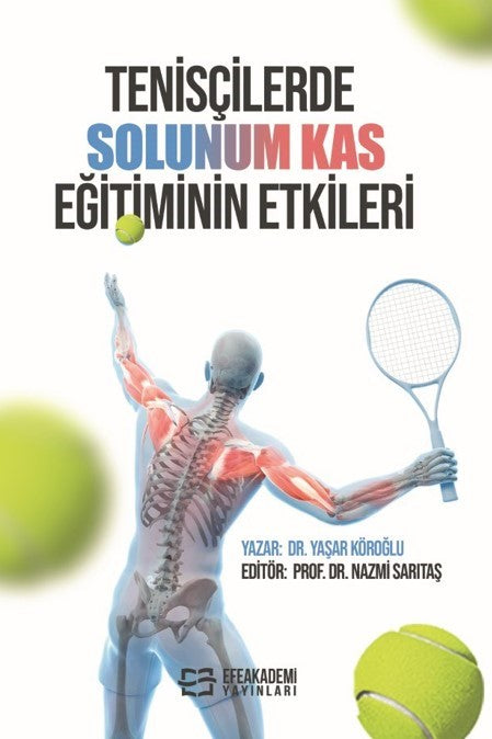 Tenisçilerde Solunum Kas Eğitiminin Etkileri - Dr. Yaşar Köroğlu kitap kapağı