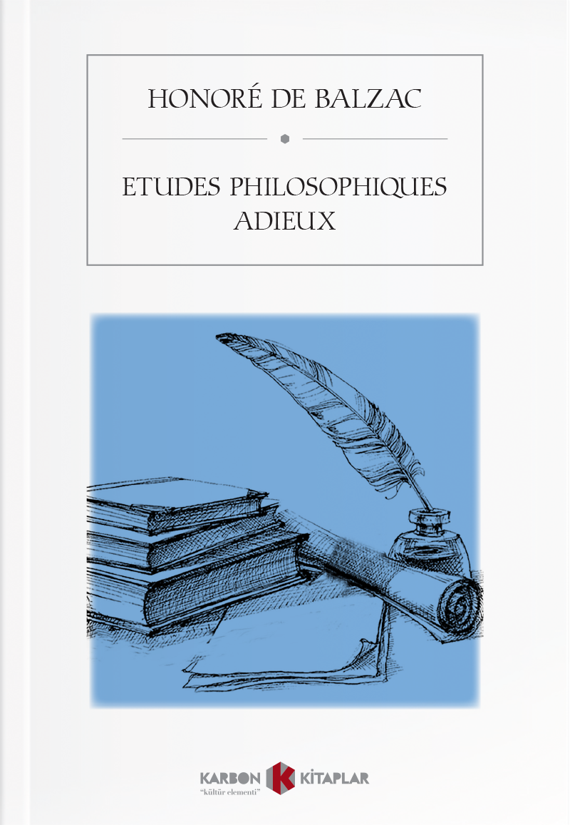 Etudes Philosophiques Adieux - Honore de Balzac kitap kapağı