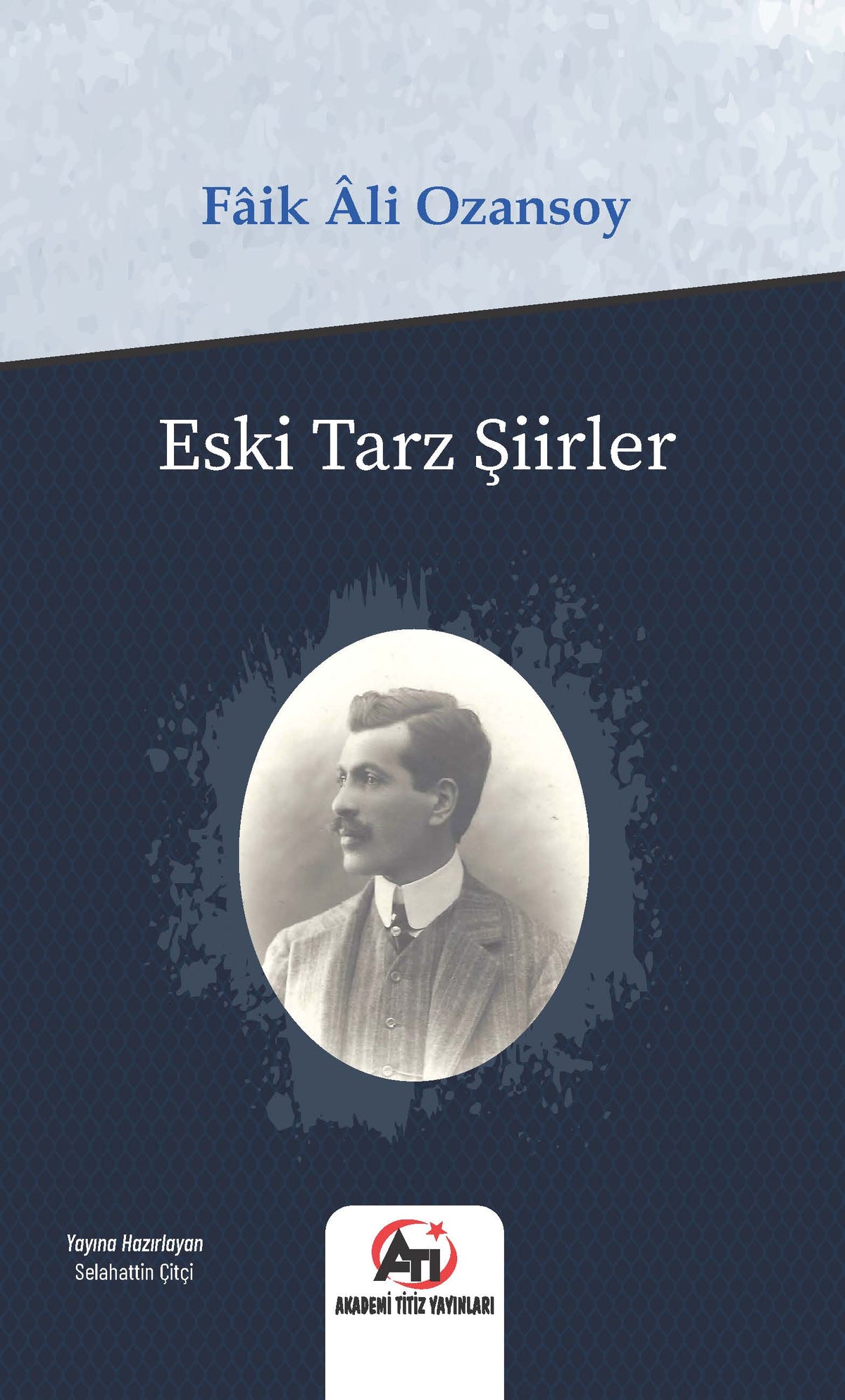 Eski Tarz Şiirler - Faik Ali Ozansoy kitap kapağı