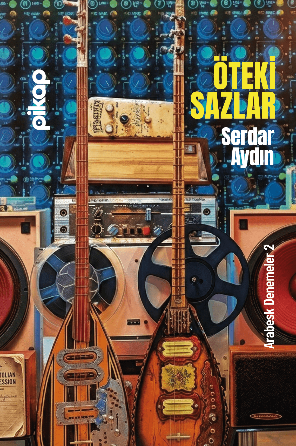 Öteki Sazlar Arabesk Denemeler 2 - Serdar Aydın kitap kapağı