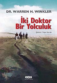 İki Doktor Bir Yolculuk - Dr. Warren H. Winkler kitap kapağı