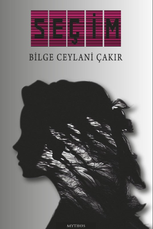 Seçim - Bilge Ceylani Çakır kitap kapağı