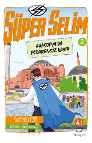 Süper Selim 2 / Ayasofya'da Esrarengiz Kayıp - Süleyman Ezber kitap kapağı