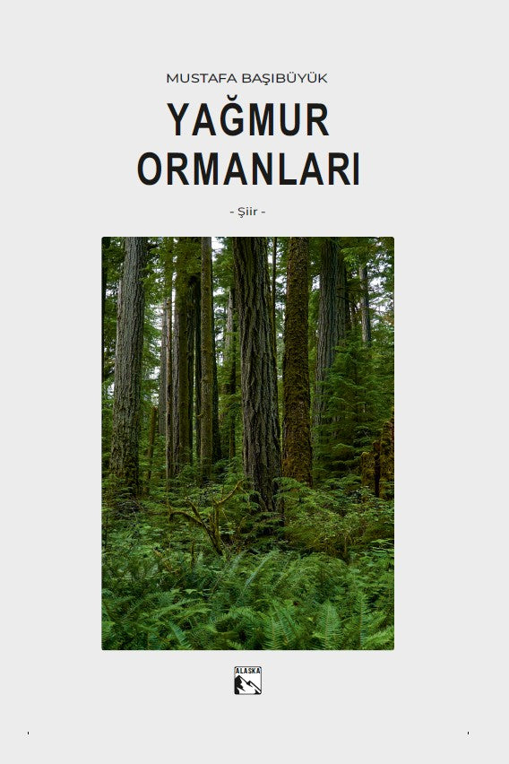 Yağmur Ormanları - Mustafa Başıbüyük kitap kapağı