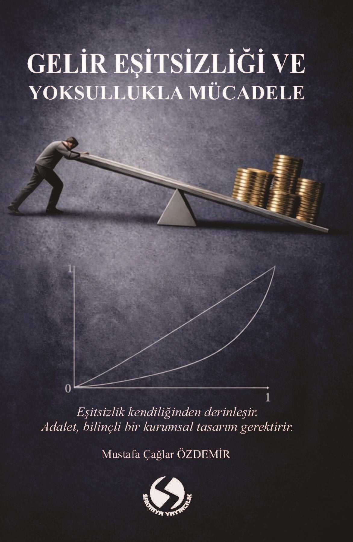 Gelir Eşitsizliği ve Yoksullukla Mücadele - Mustafa Çağlar Özdemir kitap kapağı
