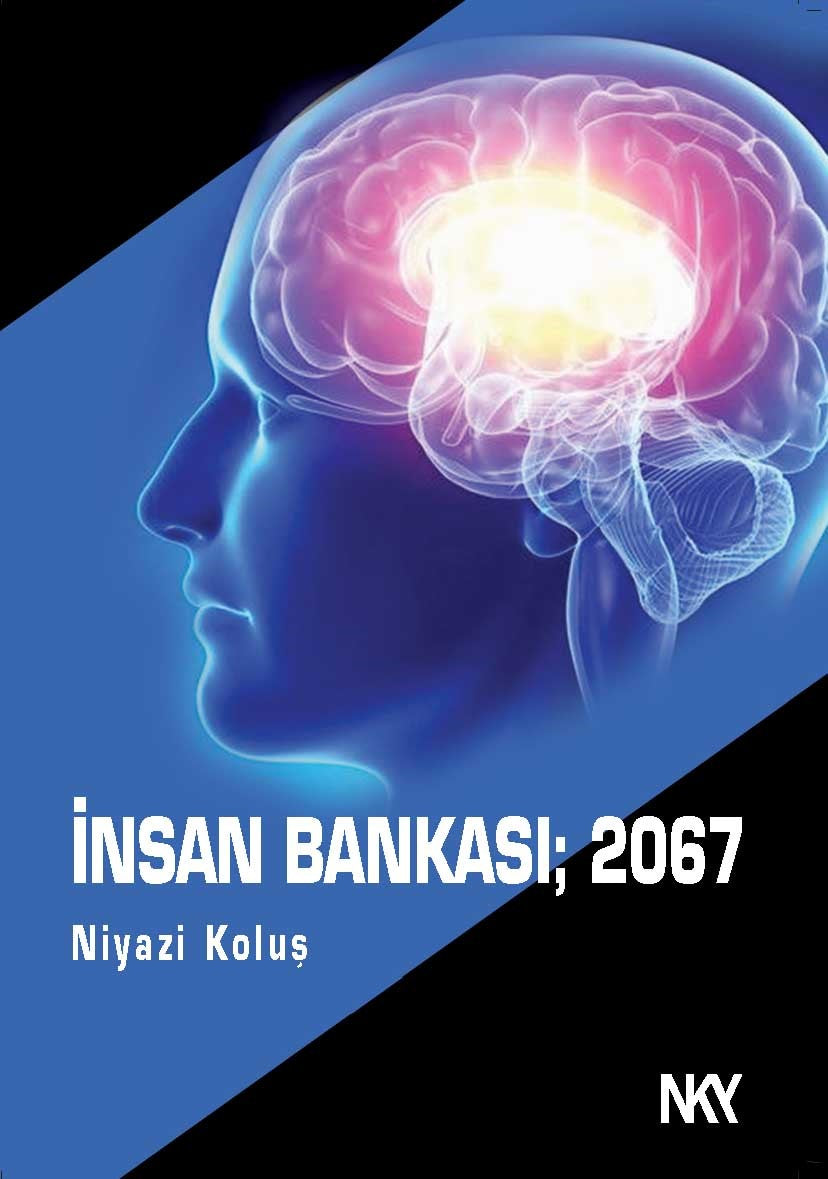 İnsan Bankası 2067 - Niyazi Koluş kitap kapağı