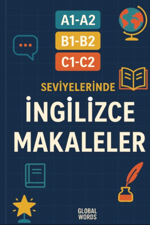 A1-A2 B1-B2 C1-C2 Seviyelerinde İngilizce Makaleler - Orhan Karasu kitap kapağı