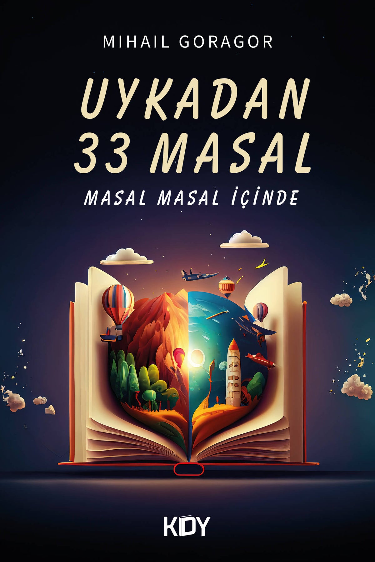 Uykadan 33 Masal Masal Masal İçinde - Mihail Goragor kitap kapağı