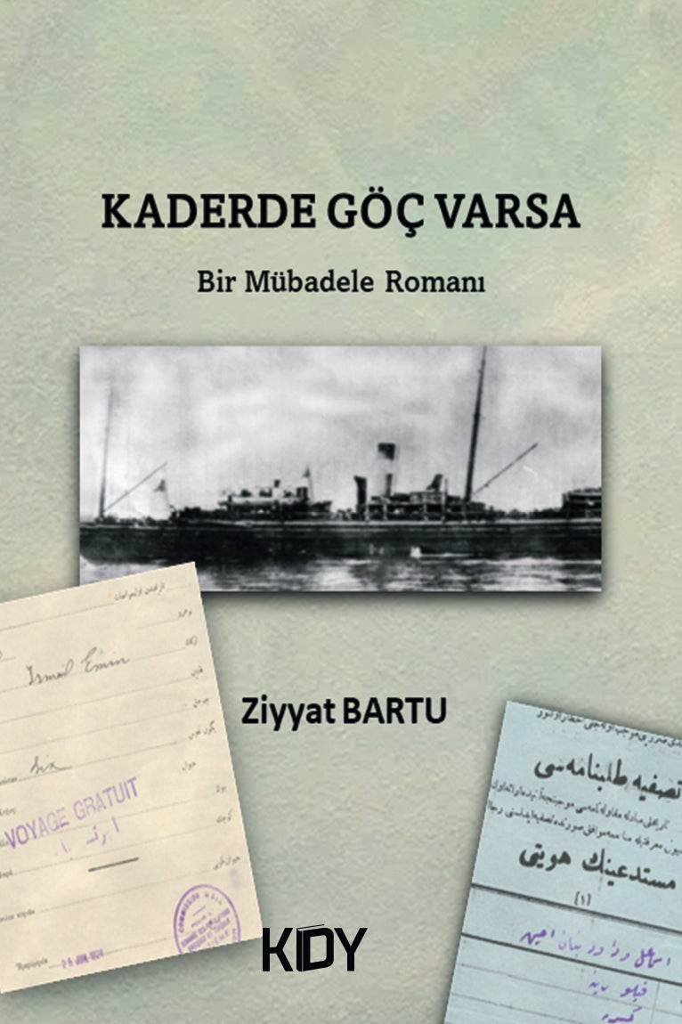 Kaderde Göç Varsa - Ziyyat Bartu kitap kapağı