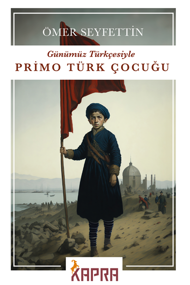 Primo Türk Çocuğu - Ömer Seyfettin kitap kapağı