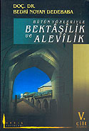 Bütün Yönleriyle Bektaşilik ve Alevilik (5. Cilt) / 11-H-31 - Bedri Noyan Dedebaba kitap kapağı
