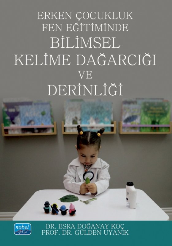 Erken Çocukluk Fen Eğitiminde Bilimsel Kelime Dağarcığı ve Derinliği - Esra Doğanay Koç kitap kapağı