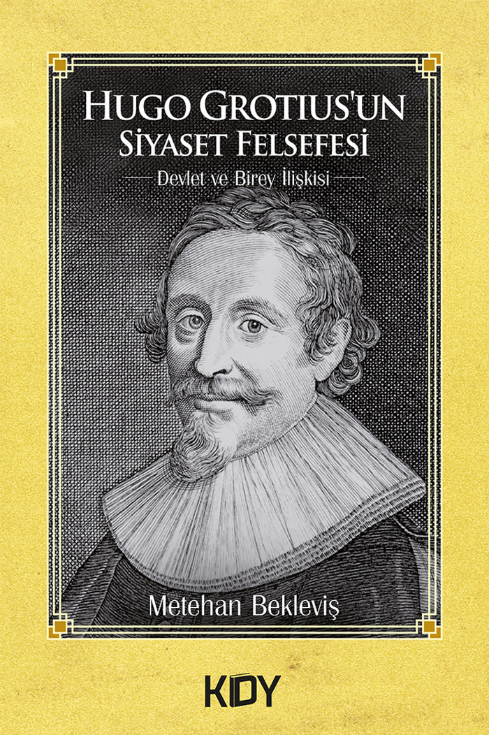 Hugo Grotius'un Siyaset Felsefesi - Metehan Bekleviş kitap kapağı