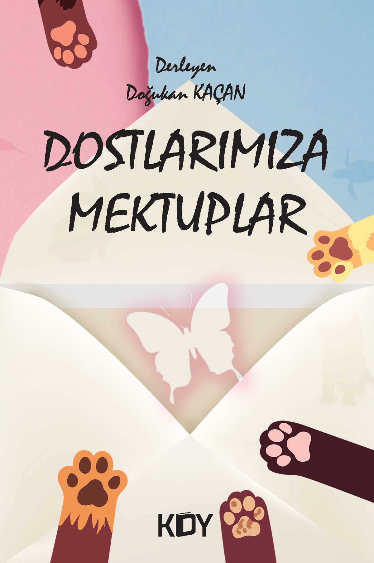 Dostlarımıza Mektuplar - Doğukan Kaçan kitap kapağı