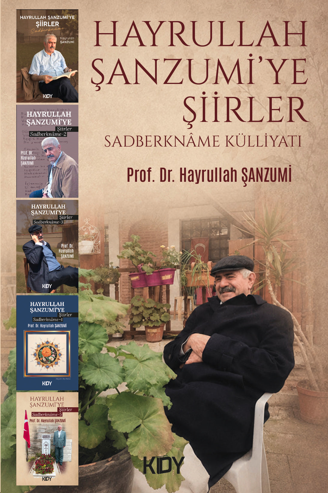 Hayrullah Şanzumi'ye Şiirler - Sadberkname Külliyatı - Prof. Dr. Hayrullah Şanzumi kitap kapağı