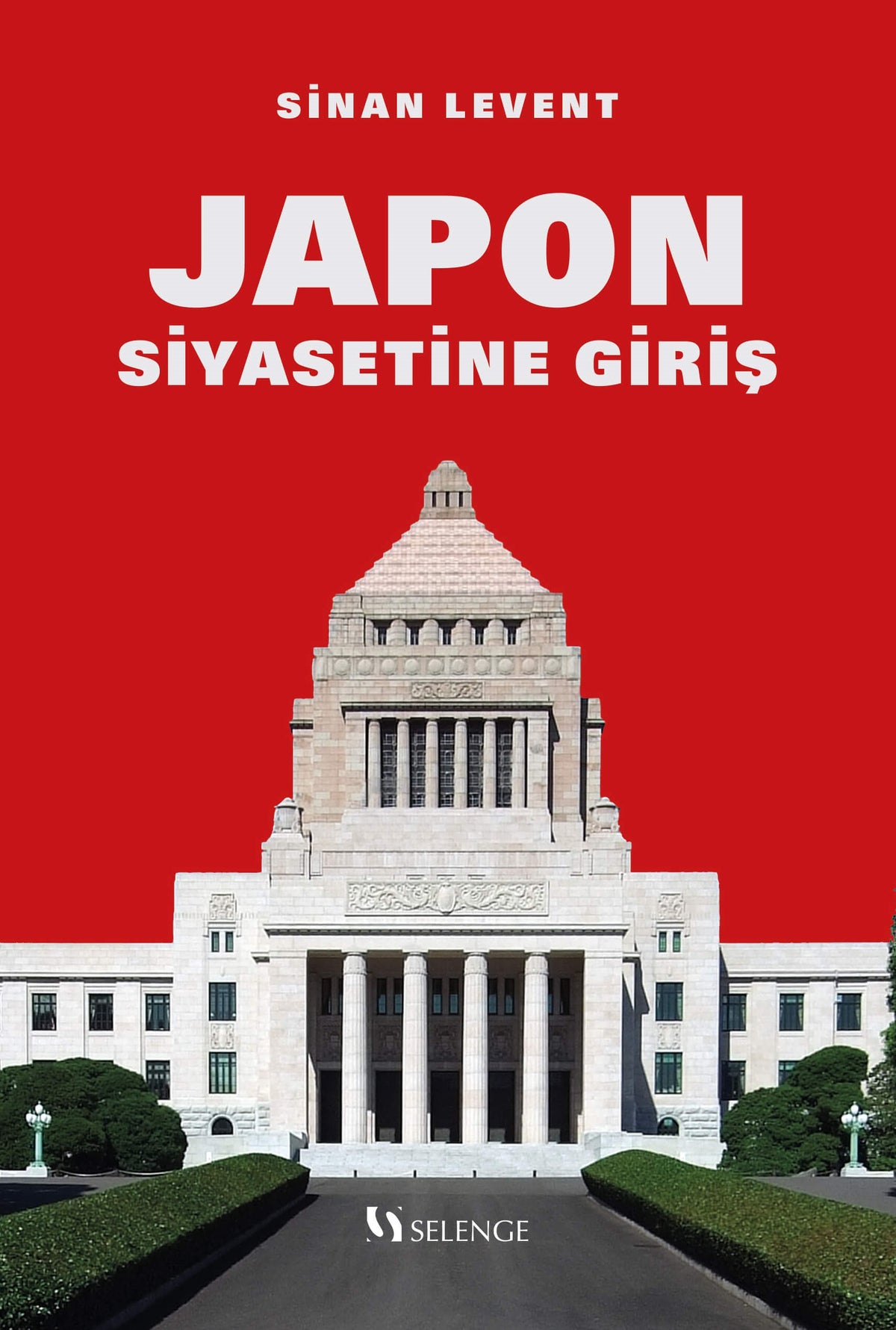 Japon Siyasetine Giriş - Sinan Levent kitap kapağı